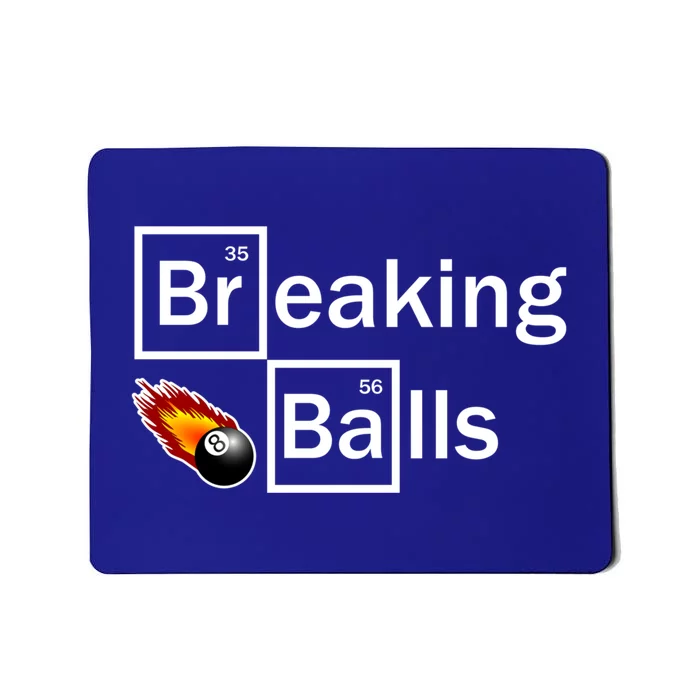 Breaking Balls Billiard Player Pool Snooker 8 Ball Funny Gift Mousepad