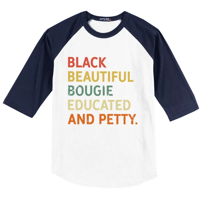 Black Beautiful Bougie Educated And Pretty Gift Baseball Sleeve Shirt