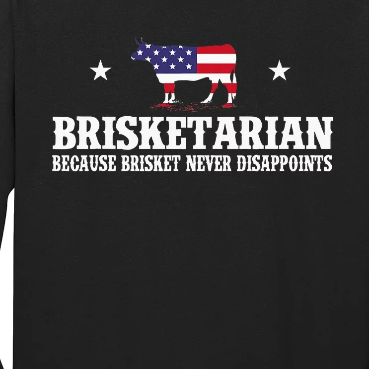 Brisketarian Because Brisket Never Disappoints Long Sleeve Shirt