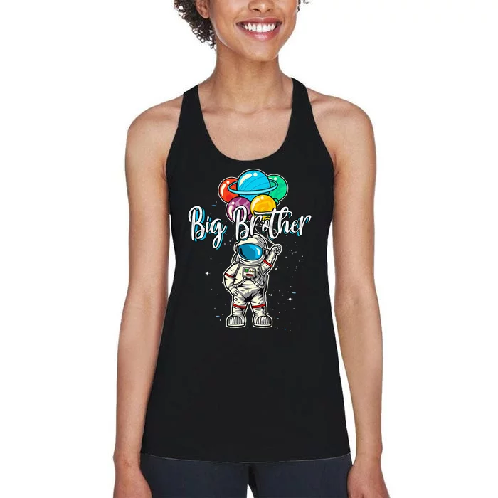 Big Brother Birthday Funny Astronaut in Space lover Women's Racerback Tank