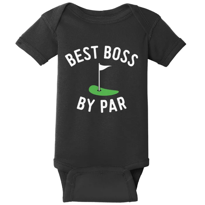 Best Boss By Par Funny Supervisor Golf Golfing Manager Boss Baby Bodysuit