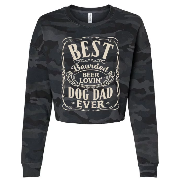 Best Bearded Beer Lovin Dog Dad Ever Funny Dogs Owner Gifts Cropped Pullover Crew