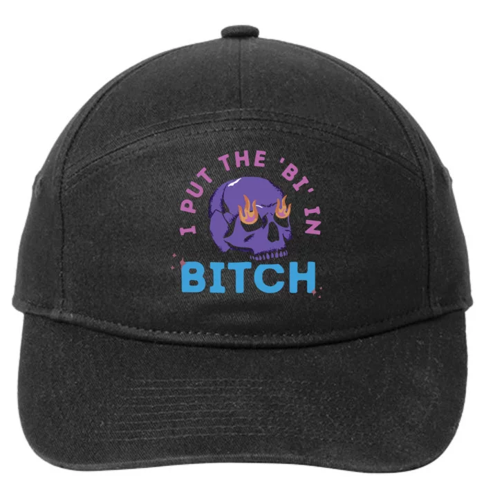 Bi Bitch By Hfoxx77 I Put The Bi In Bitch 7-Panel Snapback Hat