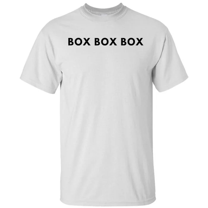 Box Box Box F1 Tall T-Shirt