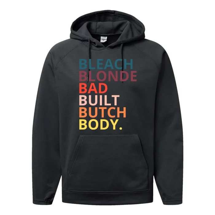 Bleach Blonde Bad Built Butch Body Funny Retro Vintage Performance Fleece Hoodie