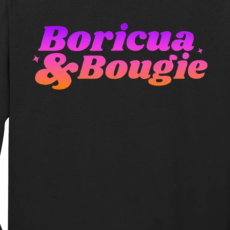 Boricua & Bougie Long Sleeve Shirt