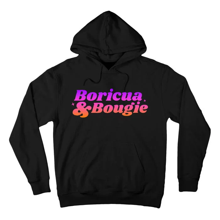 Boricua & Bougie Tall Hoodie