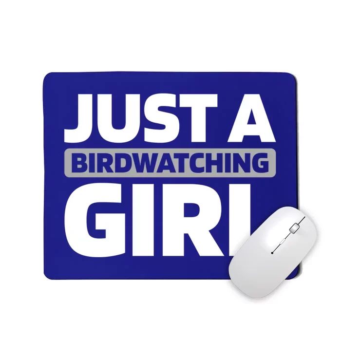 Birdwatcher Bird Birding Birder Just A Birdwatching Meaningful Gift Mousepad