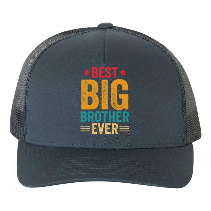 Best Big Brother Ever Big Brother Yupoong Adult 5-Panel Trucker Hat