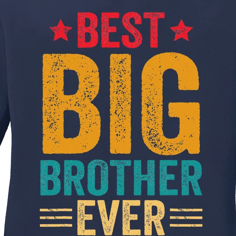 Best Big Brother Ever Big Brother Ladies Long Sleeve Shirt