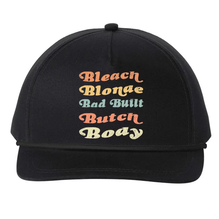 Bleach Blonde Bad Built Butch Body Snapback Five-Panel Rope Hat