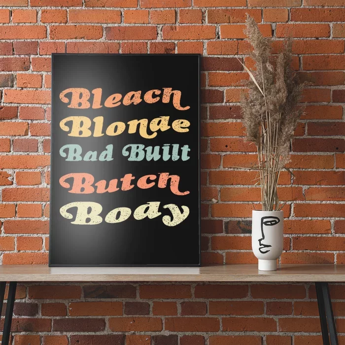 Bleach Blonde Bad Built Butch Body Poster