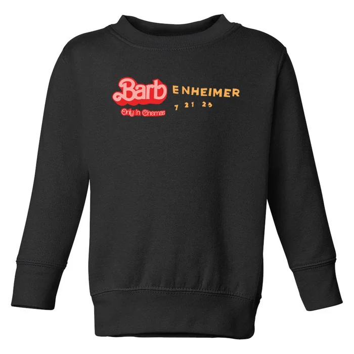 Barbenheimer Bar Bie Movie Oppenheimer Toddler Sweatshirt