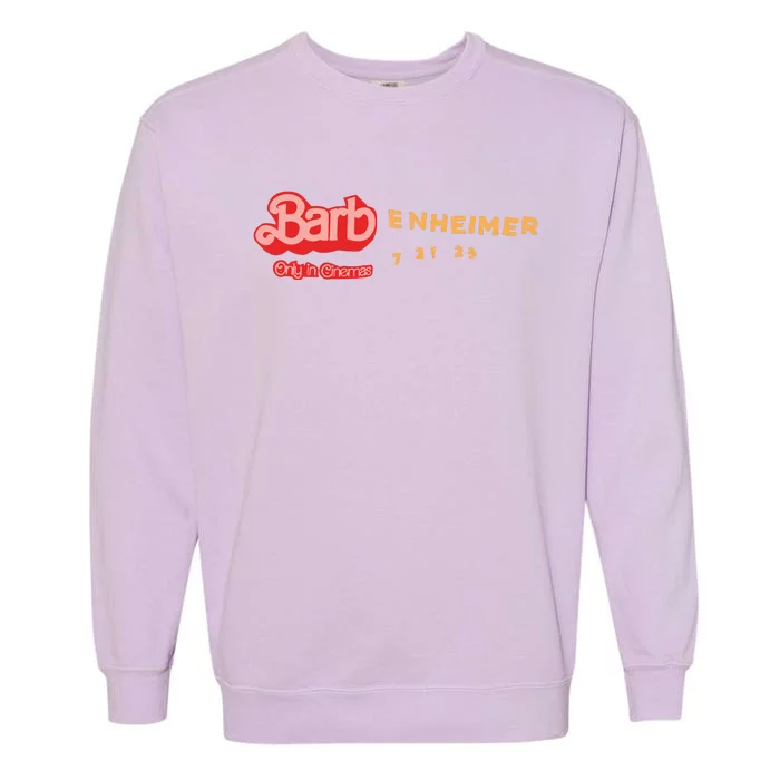 Barbenheimer Bar Bie Movie Oppenheimer Garment-Dyed Sweatshirt