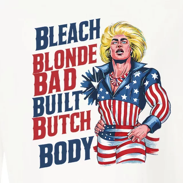 Bleach Blonde Bad Built Butch Body Cropped Pullover Crew