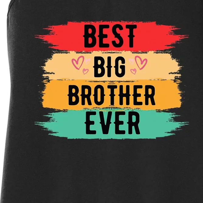 Best Big Brother Ever Older Sibling Nager Women's Racerback Tank