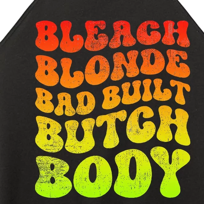 Bleach Blonde Bad Built Butch Body Women’s Perfect Tri Rocker Tank