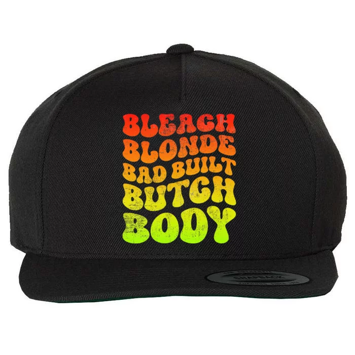 Bleach Blonde Bad Built Butch Body Wool Snapback Cap