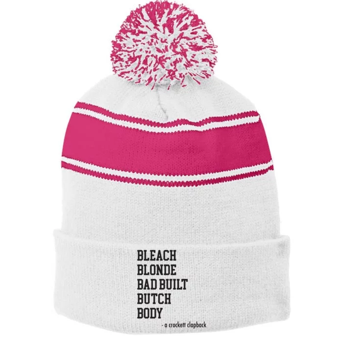 Bleach Blonde Bad Built Butch Body Funny Stripe Pom Pom Beanie