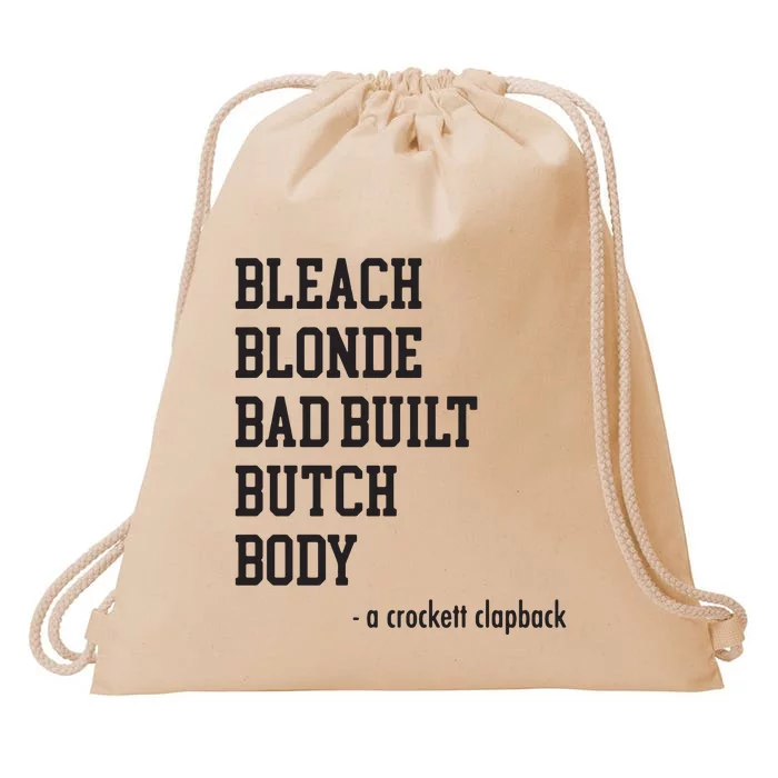 Bleach Blonde Bad Built Butch Body Funny Drawstring Bag