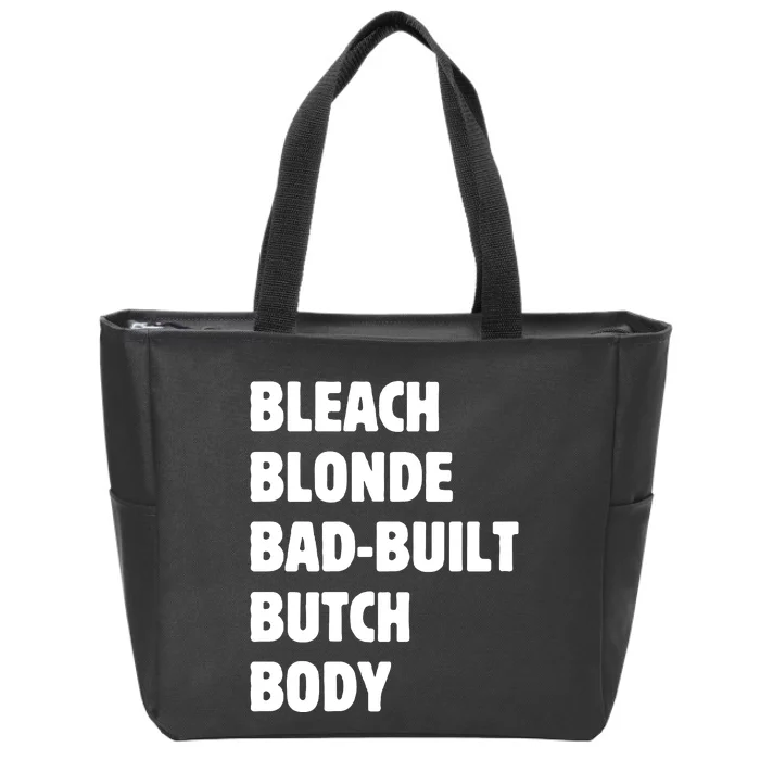 Bleach Blonde Bad Built Butch Body Zip Tote Bag