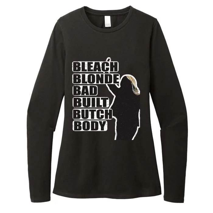 Bleach Blonde Bad Built Butch Body Womens CVC Long Sleeve Shirt