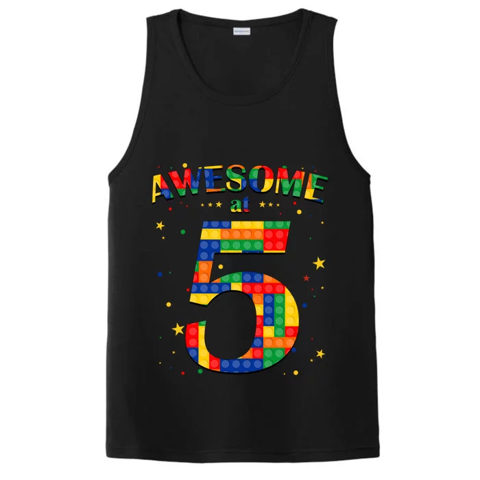 Building Blocks Bricks Awesome At 5 Years Old Birthday Boy Performance Tank