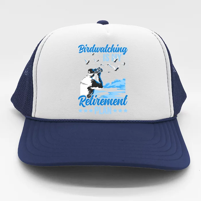 Birdwatcher Birding Birdwatching Retiret Plan Gift Trucker Hat