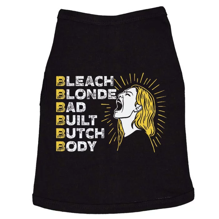 Bleach Blonde Bad Built Butch Body Funny Women Feminists Doggie Tank