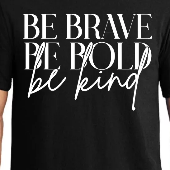 Be Brave Be Bold Be Kind Quote Pajama Set