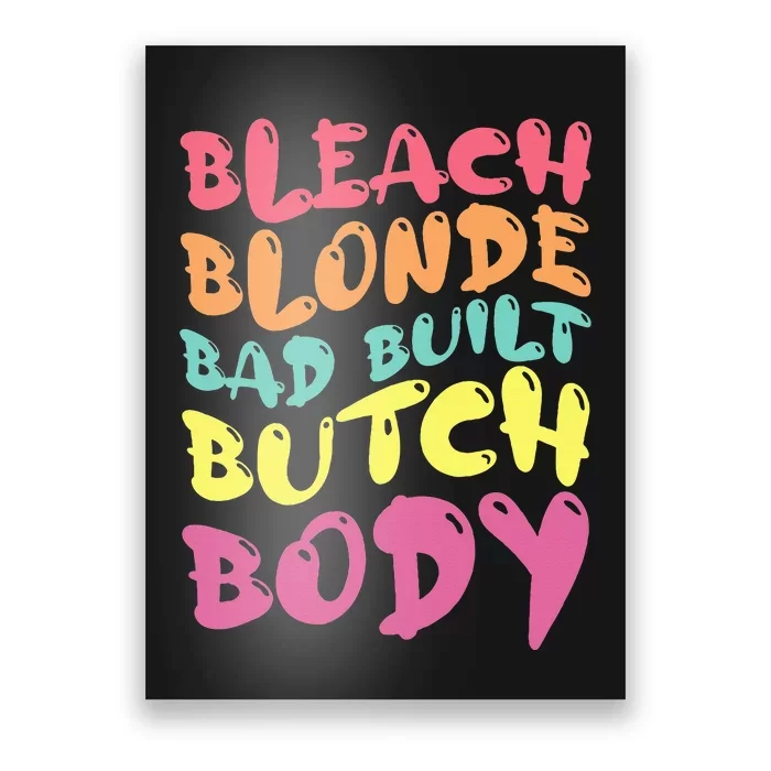 Bleach Blonde Bad Built Butch Body Poster