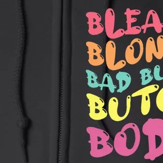 Bleach Blonde Bad Built Butch Body Full Zip Hoodie