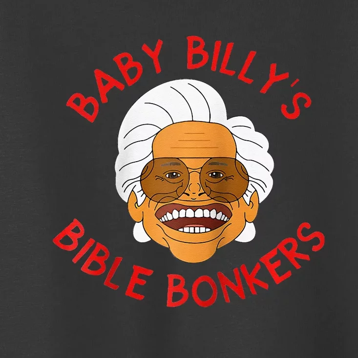 Baby Billys Bible Bonker Raglan Baseball Toddler T-Shirt