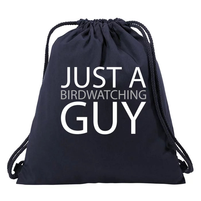 Birdwatching Birdwatcher Bird Just A Birdwatching Guy Gift Drawstring Bag