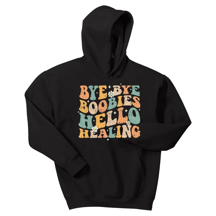 Bye Bye Boobies Hello Healing Kids Hoodie