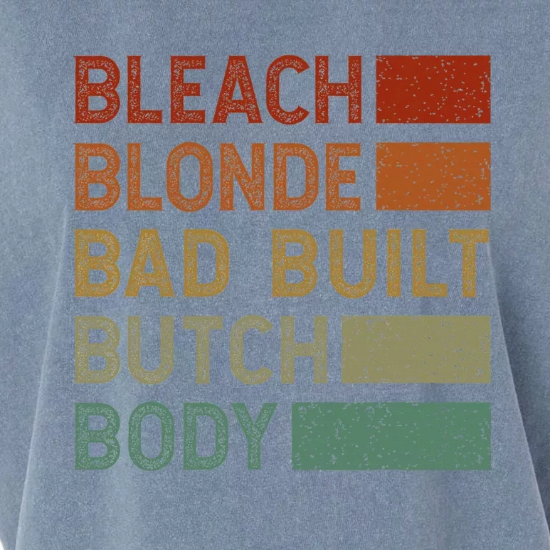 Bleach Blonde Bad Built Butch Body Funny Garment-Dyed Women's Muscle Tee