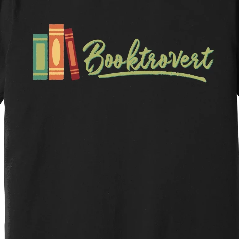 Booktrovert Bookworm Book Lover Introvert Trending Premium T-Shirt