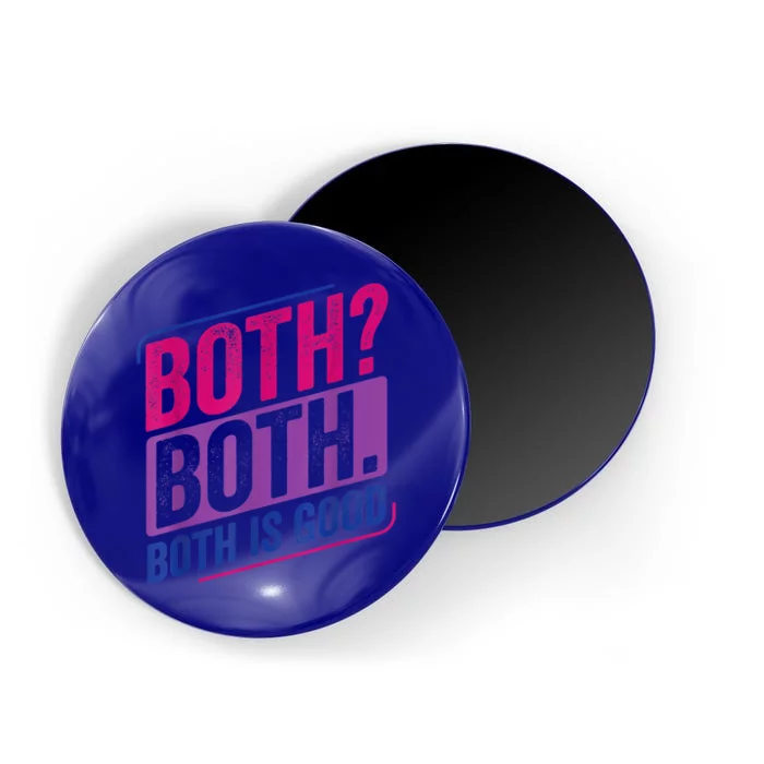 Both? Both? Bi Pride Bisexual Bisexuality Flag Magnet