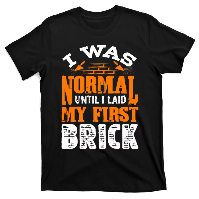 Bricklayer Bricklaying Brick Mason Funny T-Shirt