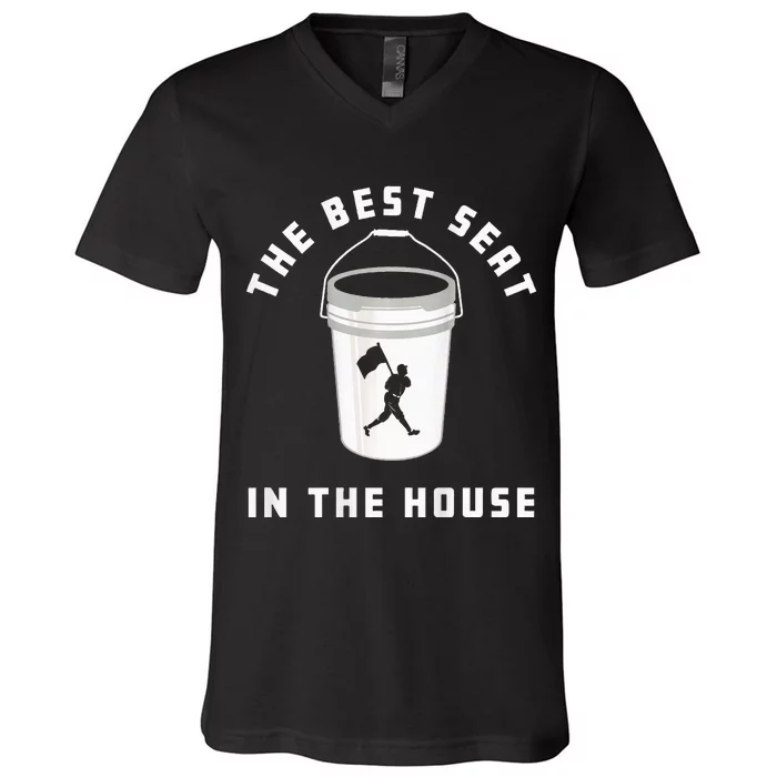 Baseball Bucket Baseball Lovers The Best Seat In The House V-Neck T-Shirt