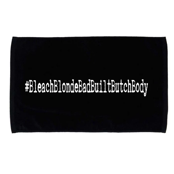 Bleach Blonde Bad Built Butch Body Microfiber Hand Towel