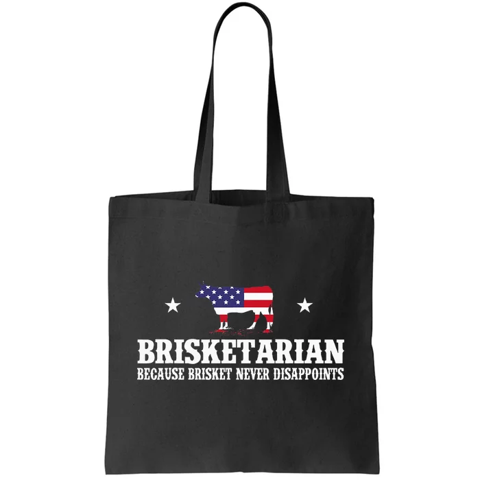 Brisketarian Because Brisket Never Disappoints Bbq Lover Tote Bag