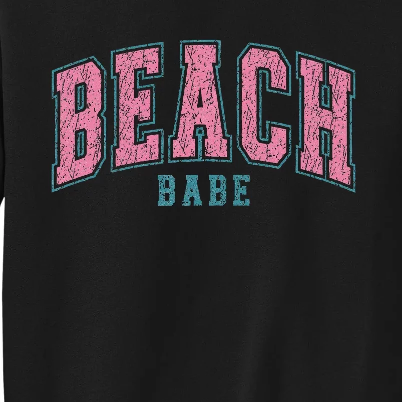 Beach Babe Tall Sweatshirt