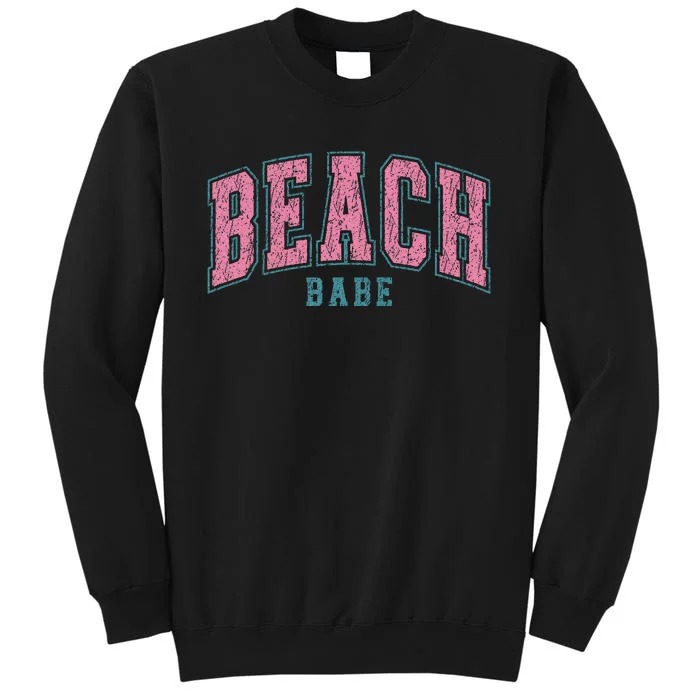 Beach Babe Tall Sweatshirt