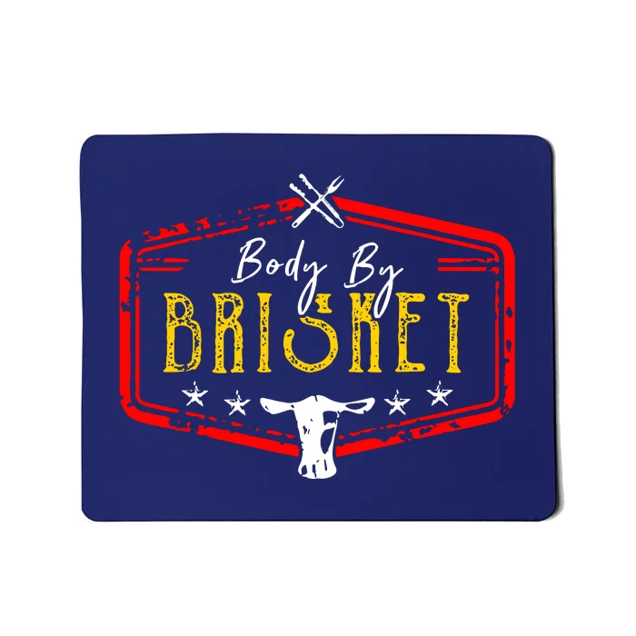 Body By Brisket Mousepad