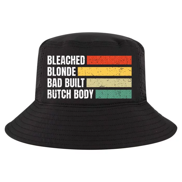 Bleached Blonde Bad Built Butch Body Cool Comfort Performance Bucket Hat