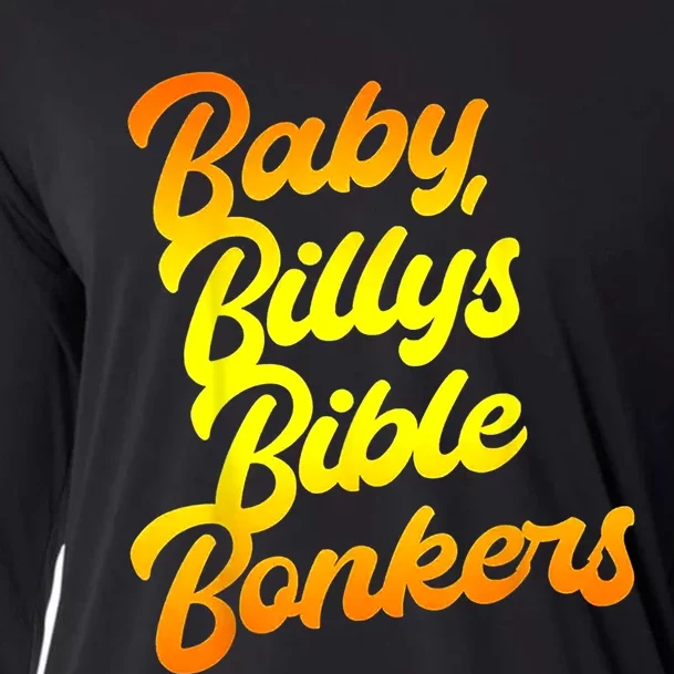 Baby Billys Bible Bonkers Cooling Performance Long Sleeve Crew