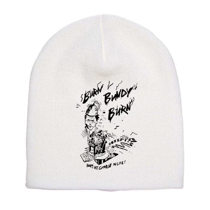 Burn Bundy Burn Short Acrylic Beanie