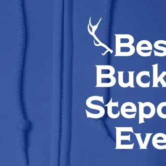 Best Buckin' Bonus Dad Ever Bonus Father Stepdad Great Gift Full Zip Hoodie