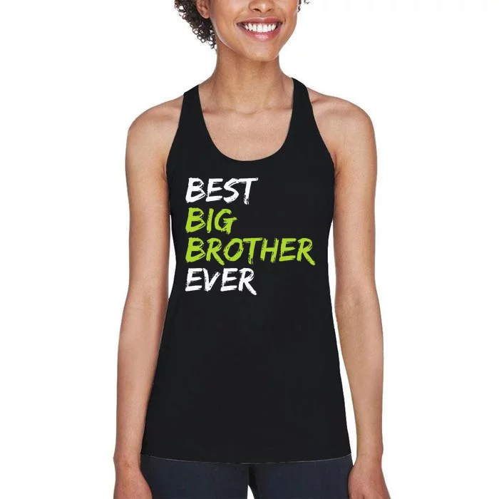 Best Big Brother Ever Women's Racerback Tank